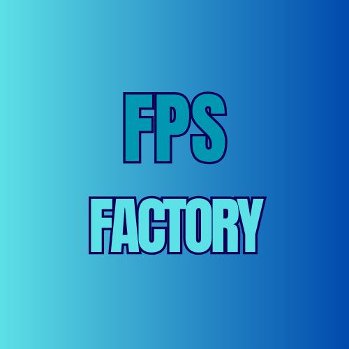 FPS Factory